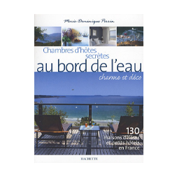 Chambres d'hôtes secrètes  au bord de l'eau